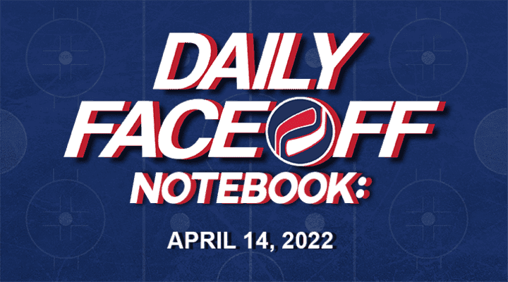 Daily Fantasy Hockey Notebook — 04/14/22