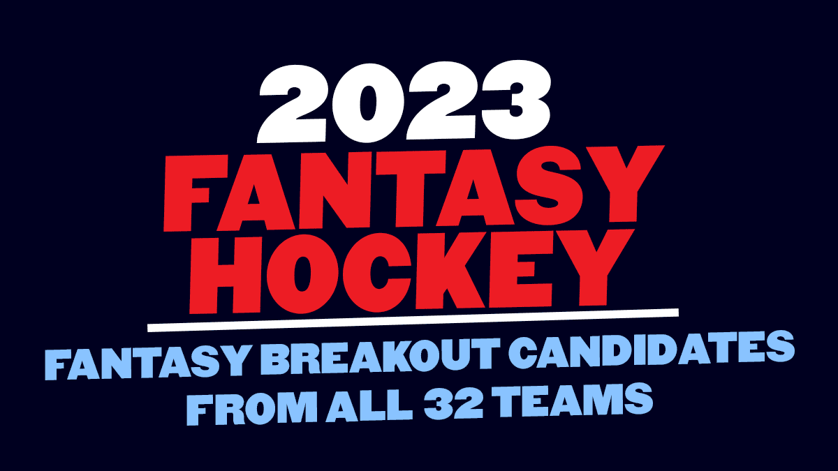 Fantasy Hockey Breakout Candidates from All 32 Teams