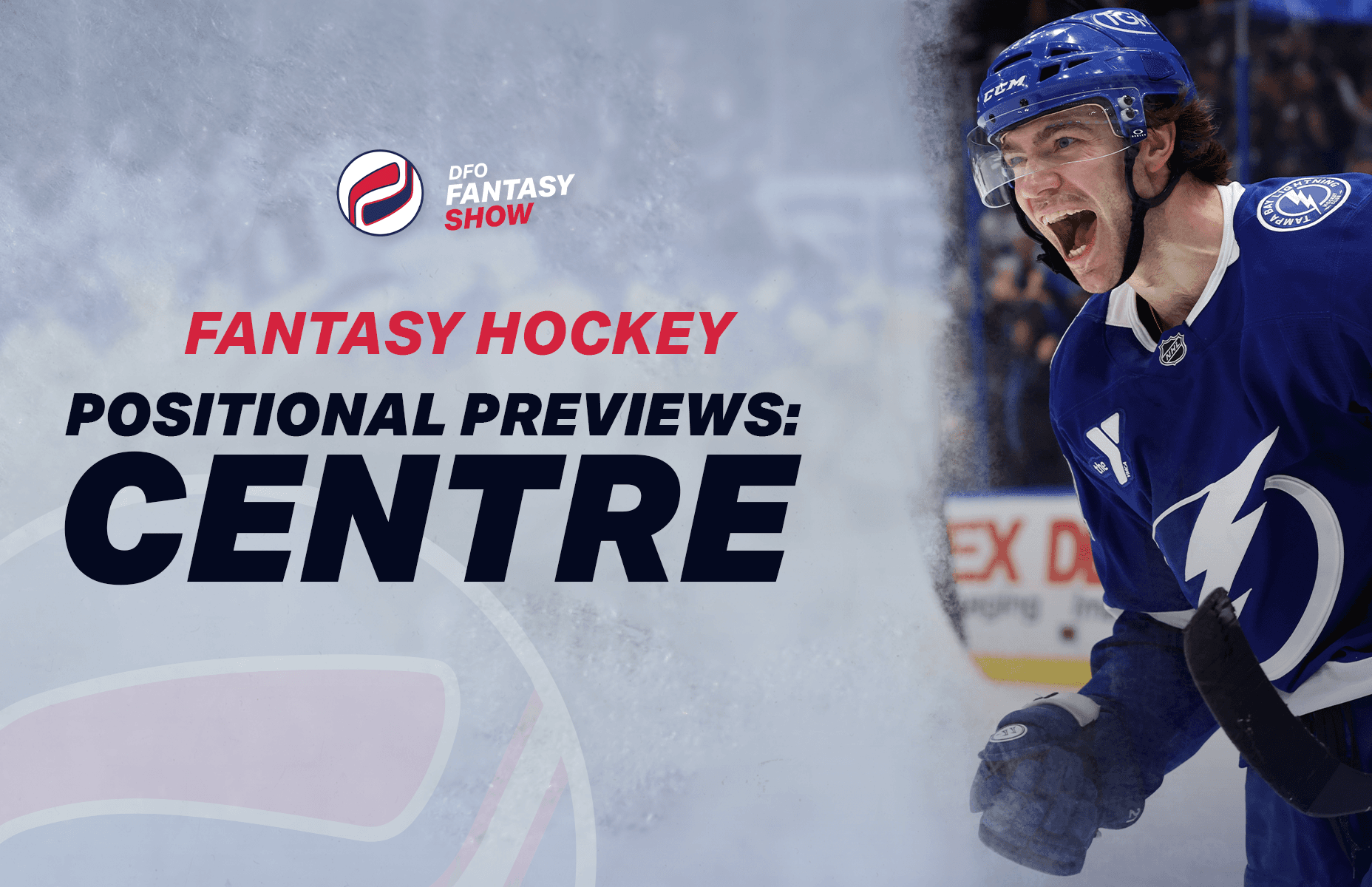 DFO Fantasy Show – 2025-26 Fantasy Hockey Positional Previews: Centre