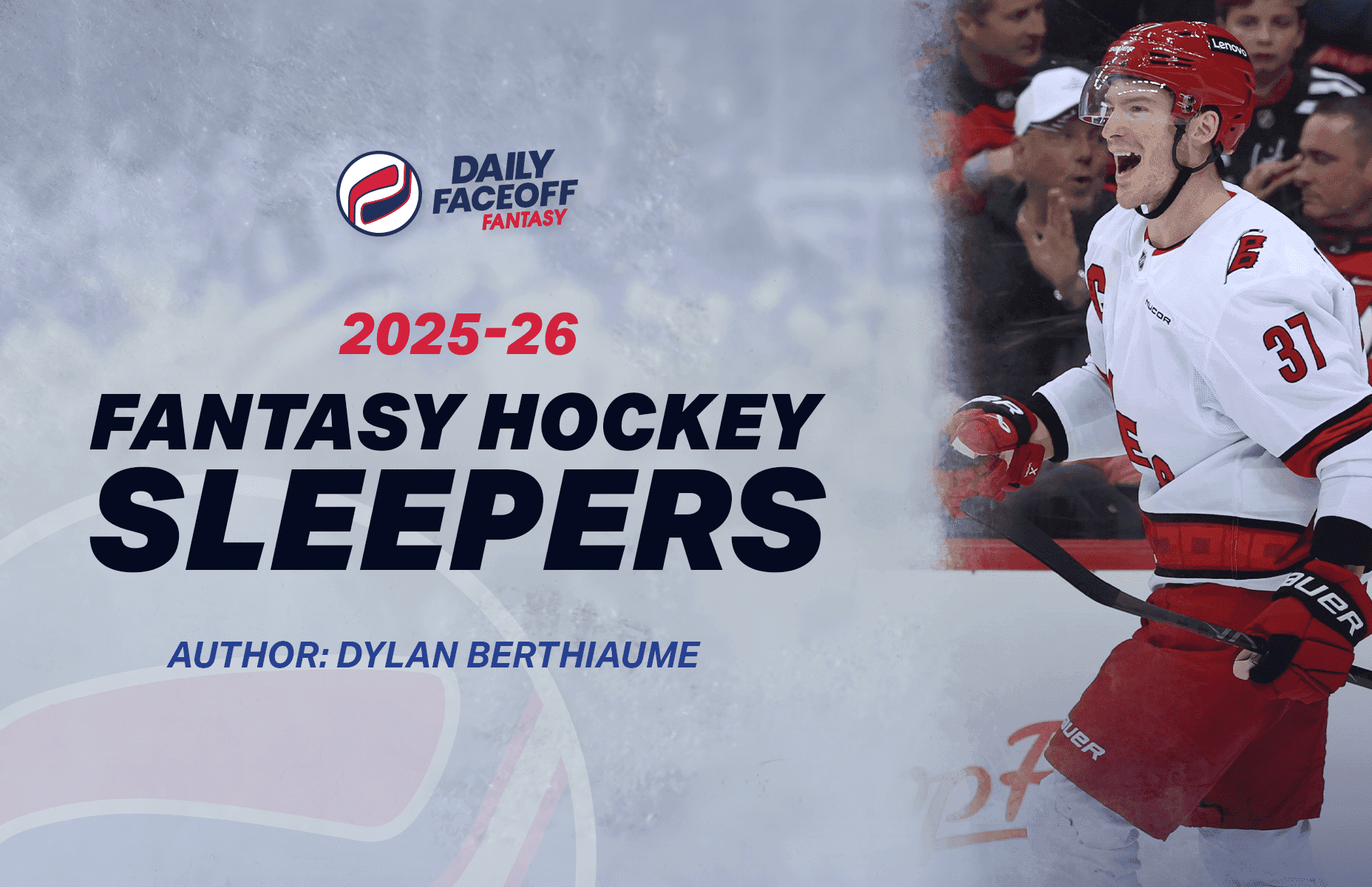 Fantasy Hockey 2025-26 – Dylan Berthiaume’s Sleepers