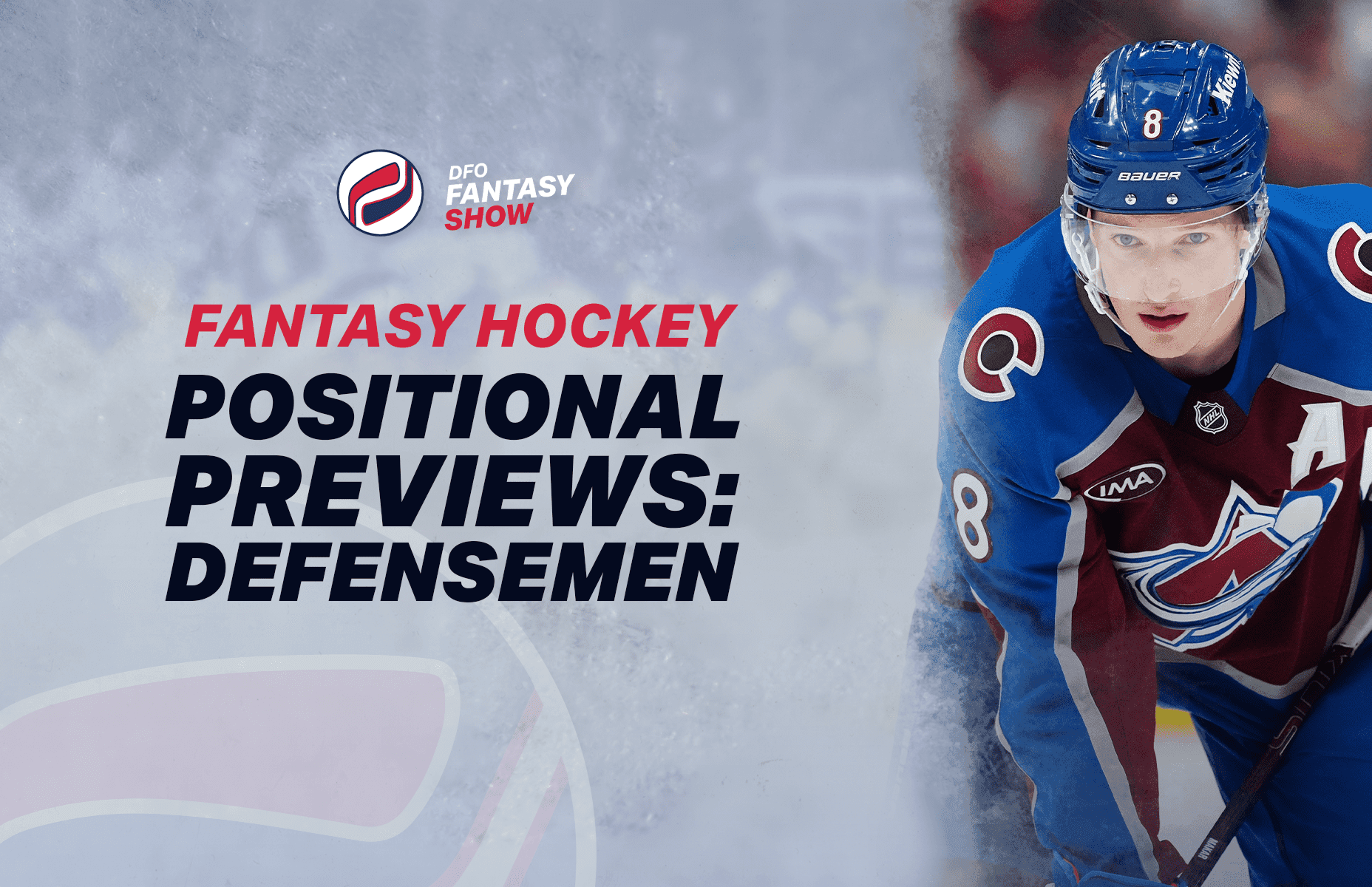 DFO Fantasy Show – 2025-26 Fantasy Hockey Positional Previews: Defensemen